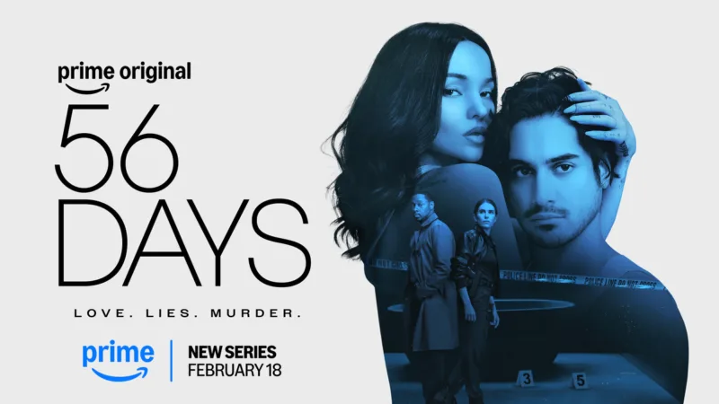Affiche de la série 56 Jours sur Prime Video avec Dove Cameron et Avan Jogia