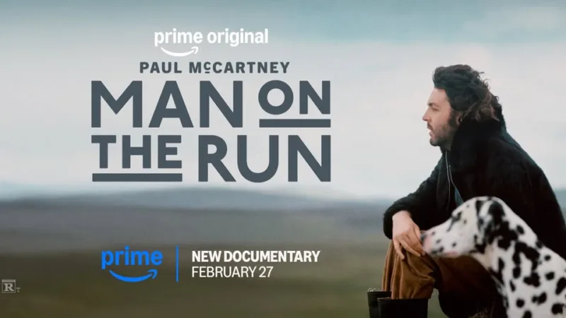 Affiche officielle Paul McCartney Man on the Run sur Prime Video, documentaire, casting et distribution