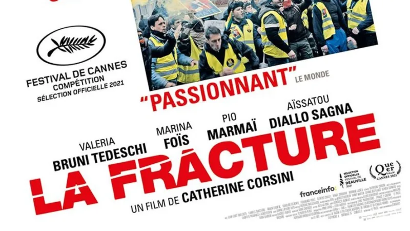 Affiche du film La Fracture (2021) de Catherine Corsini.