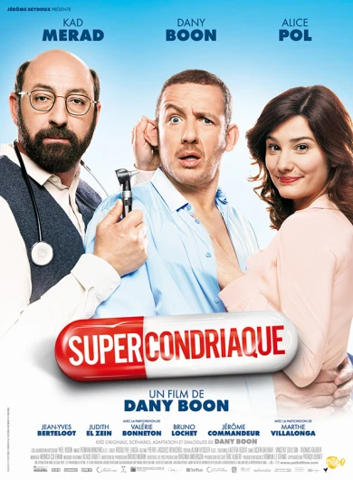 Affiche du film Supercondriaque avec Kad Merad, Dany Boon et Alice Pol