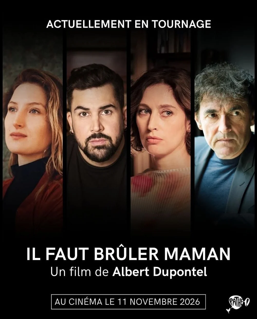 Affiche du film Il faut brûler maman réalisé par Albert Dupontel et attendu le 11 novembre 2026